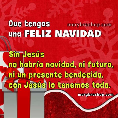 Imágenes Cristianas De Feliz Navidad 2018 Frases Navideñas Para Amigos