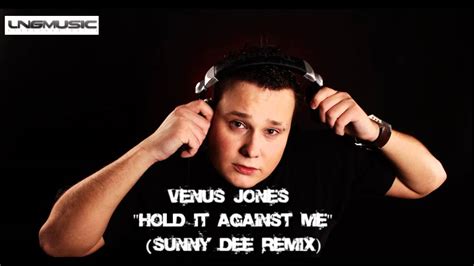 Venus Jones Hold It Against Me Sunny Dee Remix Full ⓋⒾⒹⒺⓄ ⒽⒹ Youtube