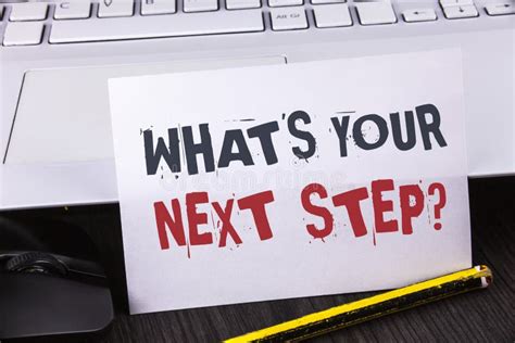 Text Sign Showing What Is Your Next Step Question Conceptual Photo