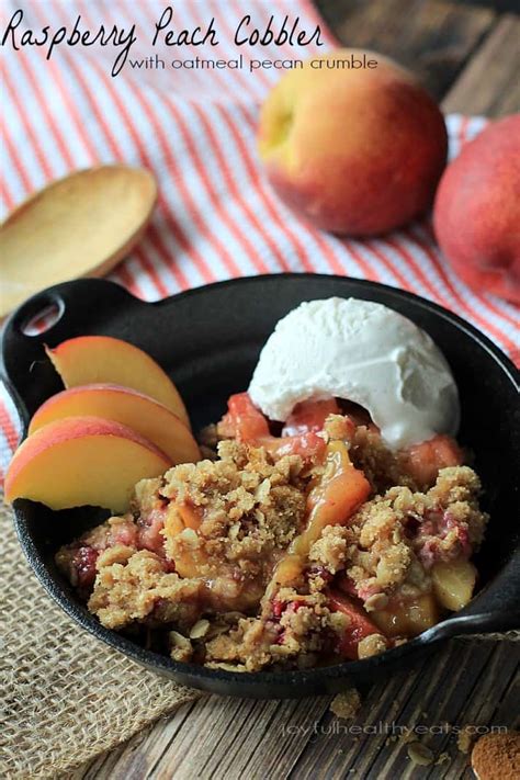 Raspberry Peach Cobbler With Oatmeal Crumble Date Night