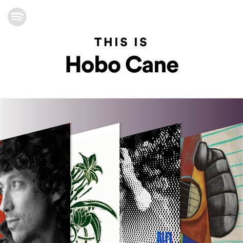 This Is Hobo Cane Spotify Playlist