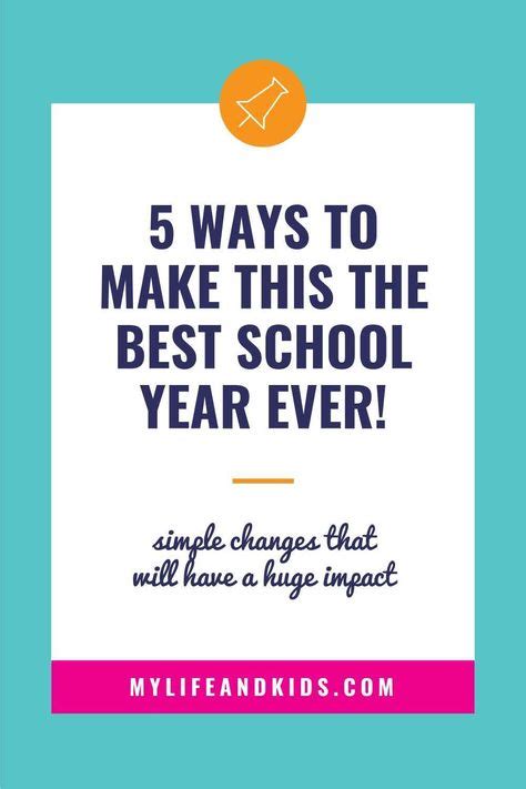 5 Ways To Make This The Best School Year Ever School Fun School