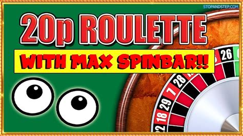 20p Roulette With Max Spin Bar Bets Youtube