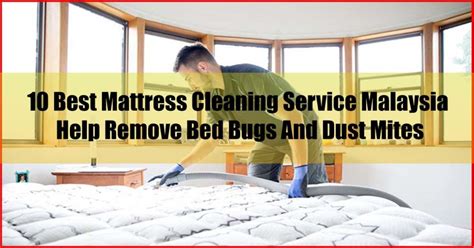 Freshening your mattress is easy with just a vacuum cleaner and some bicarbonate of soda. 10 Best Mattress Cleaning Service Malaysia Help Remove Bed ...