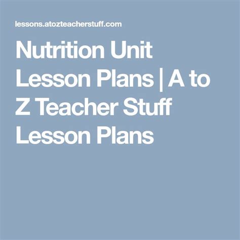 Nutrition Unit Lesson Plans A To Z Teacher Stuff Lesson Plans