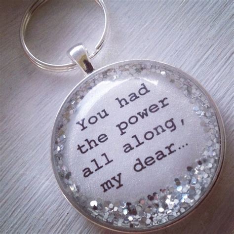 You Had The Power All Along My Dear Glitter Surround Keychain