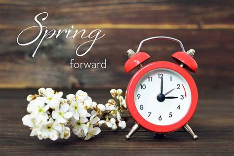 Daylight Saving Time Is Almost Here Clocks ‘spring Ahead Sunday
