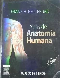 Livro Atlas De Anatomia Humana Frank H Netter Mercadolivre