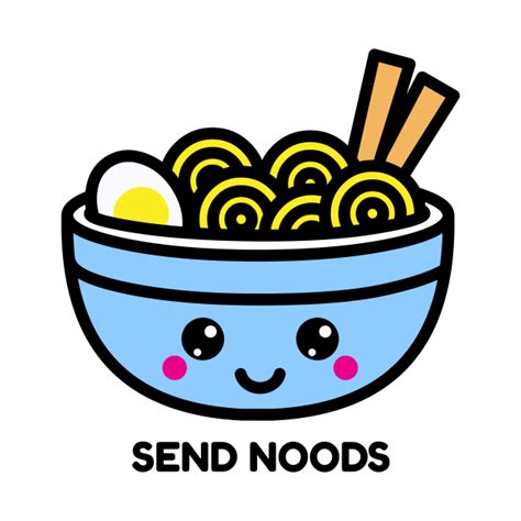 Send Noods Send Noods Ramen Noodles T Shirt Teepublic