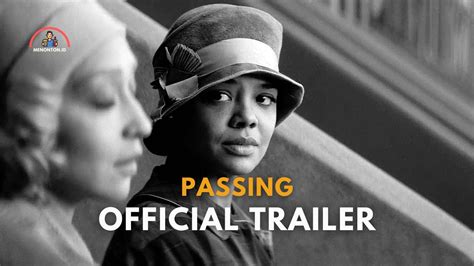 Passing Official Trailer Tessa Thompson Ruth Negga Rebecca Hall Netflix Drama Hd
