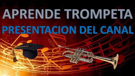 Aprender A Tocar La Trompeta Ejercicios De Trompeta Presentacion