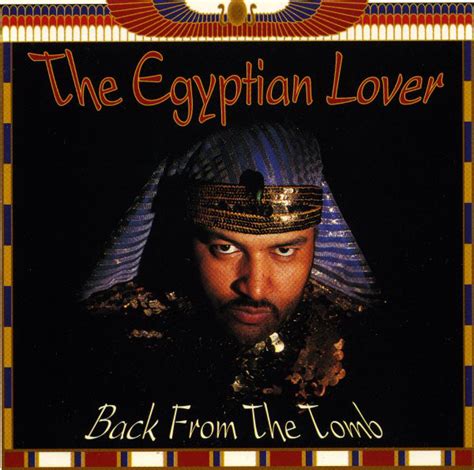 The Egyptian Lover Back From The Tomb Références Discogs