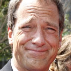 Rowe made the comments while on fox and friends wednesday. Mike Rowe Quotations (60 Quotations) | QuoteTab