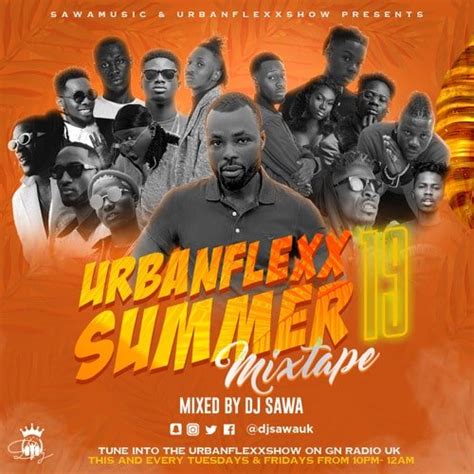 Dj Sawa Urbanflexx Summer 19 Mixtape