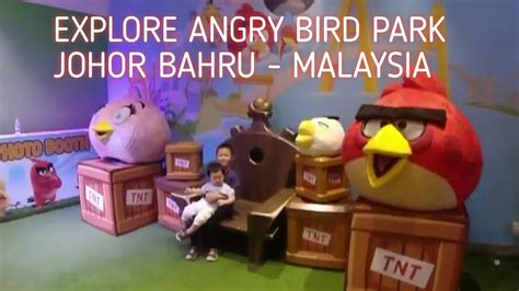 And is strategically located in the premises of komtar jbcc, johor bahru city centre's newest premier shopping, dining and entertainment destination. EXPLORE ANGRY BIRD PARK - MALAYSIA - JOHOR BAHRU - YouTube