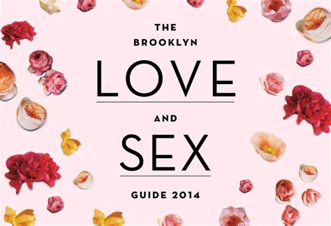 The Brooklyn Love And Sex Guide Brooklyn Magazine