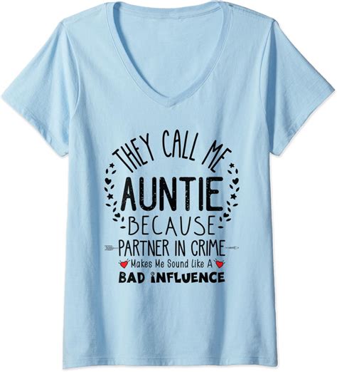 womens they call me aunt partner in crime aunty t funny auntie v neck t shirt