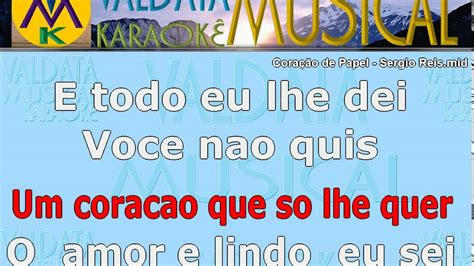 Já o hospital de praia brava está com 11 dos seus 15 leitos ocupados. Coração de Papel Sergio Reis Jovem Guarda Karaoke - YouTube