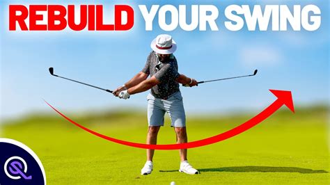 How To Rebuild Your Golf Swing Youtube