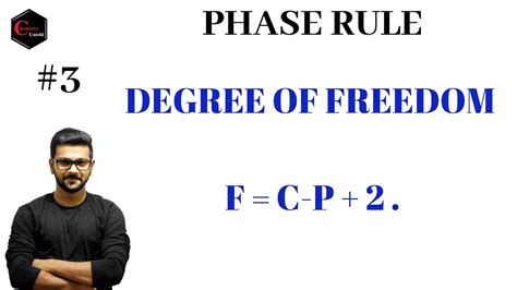 Phase Rule Degree Of Freedom Gibbs Phase Rule Youtube