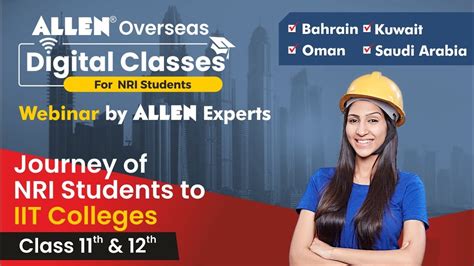 Webinar For Nri Students Of Gulf Class 11 And 12 By Allen Experts