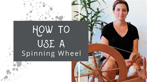 How To Use A Spinning Wheel Youtube