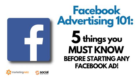 Facebook Advertising 101 Top 5 Things You Must Know Before Getting