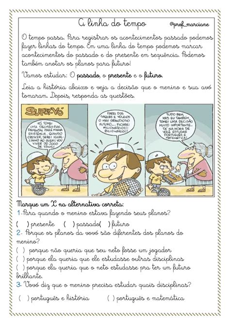Brincaste Está No Passado Presente Ou Futuro