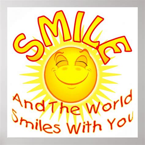 smile and the world smiles with you poster