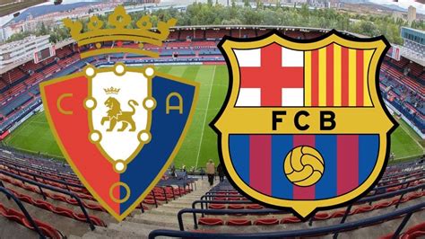 Barcelona Vs Osasuna 2020 La Liga Full Match Youtube