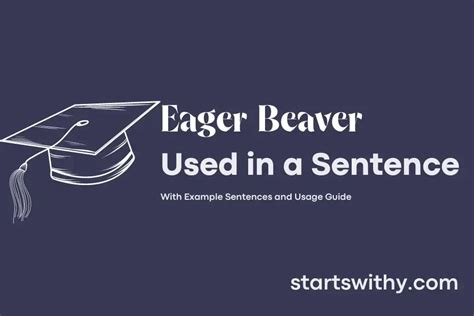 EAGER BEAVER In A Sentence Examples 21 Ways To Use Eager Beaver