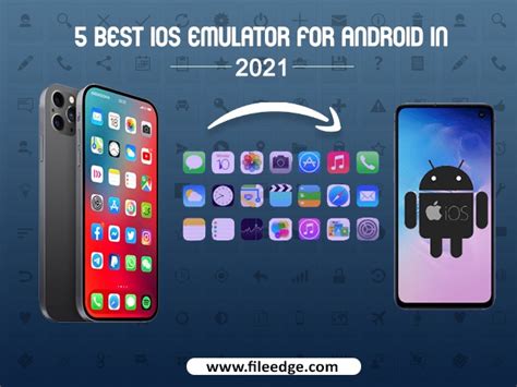 5 Best Ios Emulator For Android In 2021 File Edge