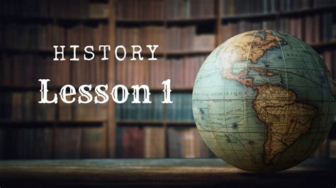 History Lesson 1 - YouTube