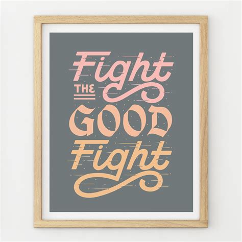 Fight The Good Fight Art Print — Katie Made That | Fight the good fight, Art prints, Lettering