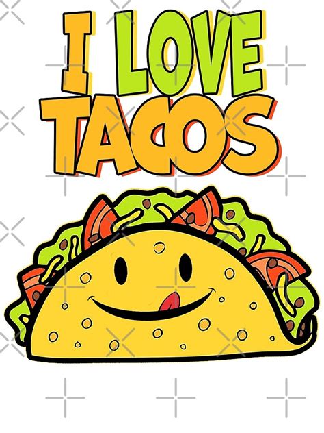I Love Tacos Art Print For Sale By Thetaurus Redbubble