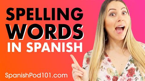 How To Spell Words In Spanish Basic Spanish Youtube