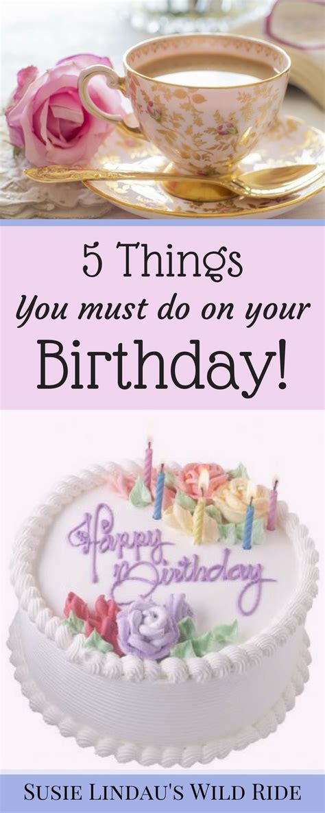 Consider having a scavenger hunt or ring toss for them to do in the backyard. 5 Things You Must Do for Your Birthday! | It's your ...