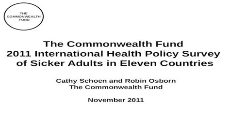 The Commonwealth Fund The Commonwealth Fund 2011 International Health