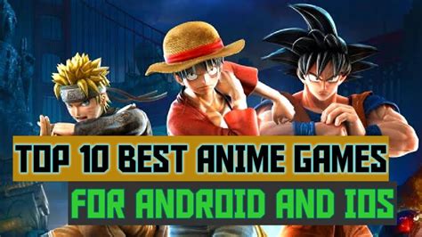 Top 10 Best Anime Games For Android And Ios Youtube