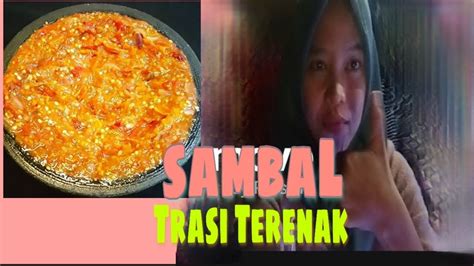 Begini cara cepat bikin sambel terasi yg enak 😊 - YouTube