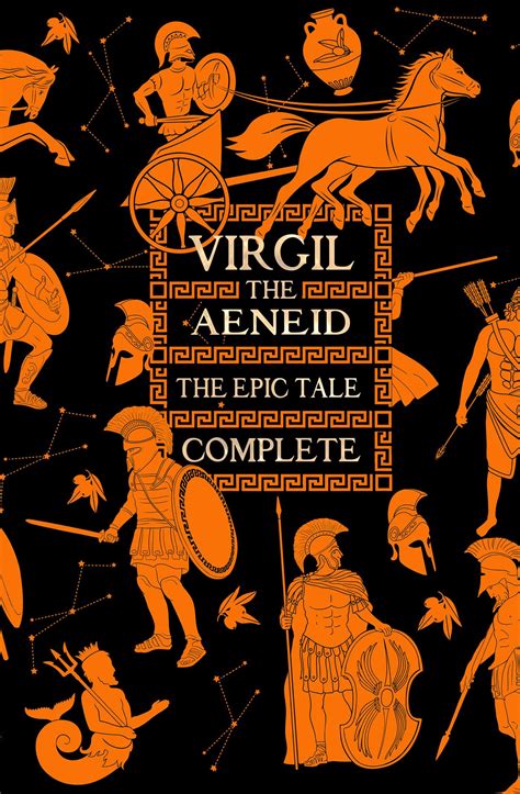 Aeneid The Epic Tale Complete Book By Virgil Publius Vergilius Maro