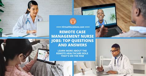 Remote Case Management Nurse Jobs Top Questions And Answers Remote