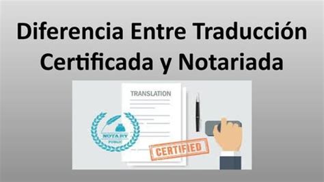 Diferencia entre traducción certificada y notariada by thespanishgroup Issuu