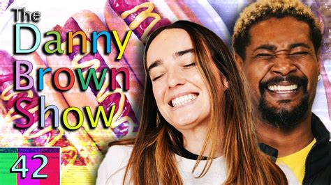 Ep 42 The Danny Brown Show W Ali Macofsky Youtube