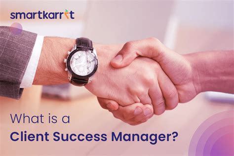 What Is A Client Success Manager Smartkarrot