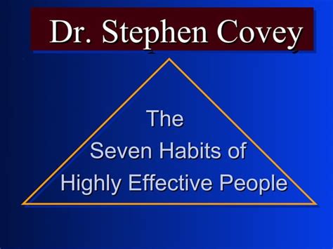 7 habits of highly effective people by stephen r. covey