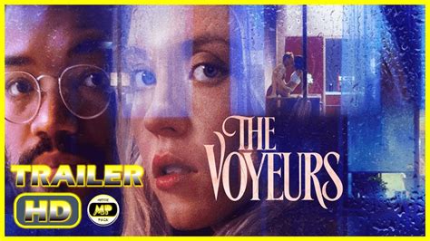 The Voyeurs 2021 Trailer Drama Mystery Thriller Movie Sydney