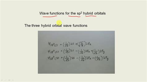 Wave Functions For The Sp Sp Sp Hybrid Orbitals Youtube