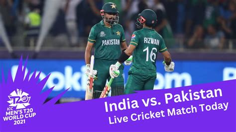 India Vs Pakistan Live Cricket Match Today Icc Cricket World Cup
