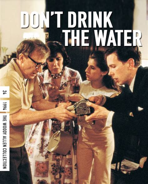 Dont Drink The Water 1994 Woody Allens Filmography